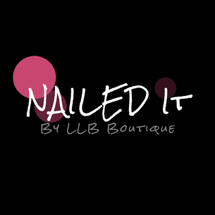 Nailed It by LLB Boutique
